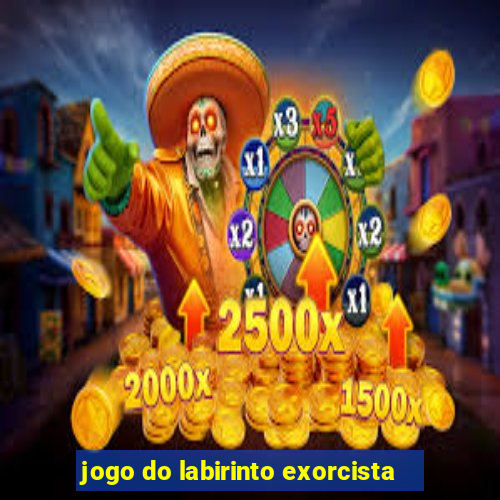 jogo do labirinto exorcista