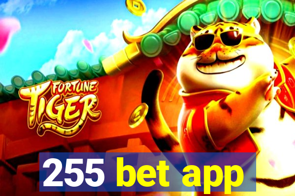 255 bet app