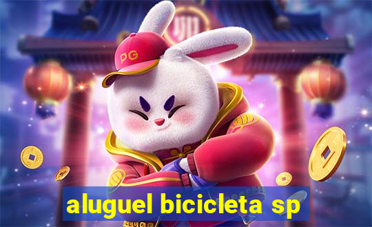 aluguel bicicleta sp