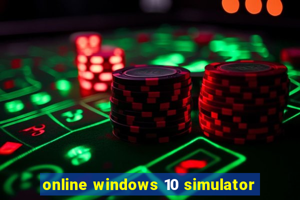 online windows 10 simulator