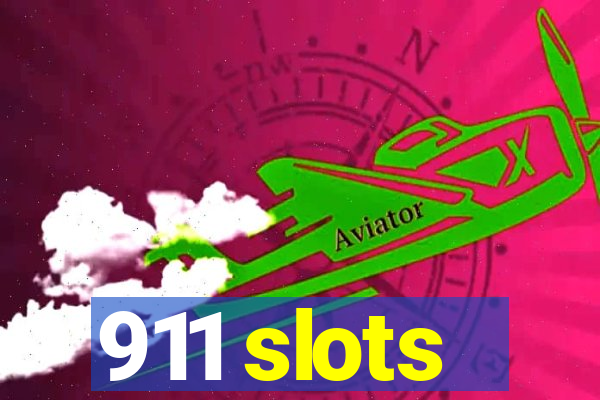 911 slots