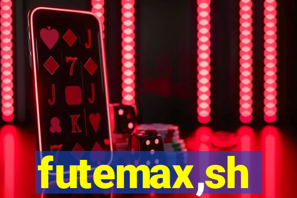 futemax,sh