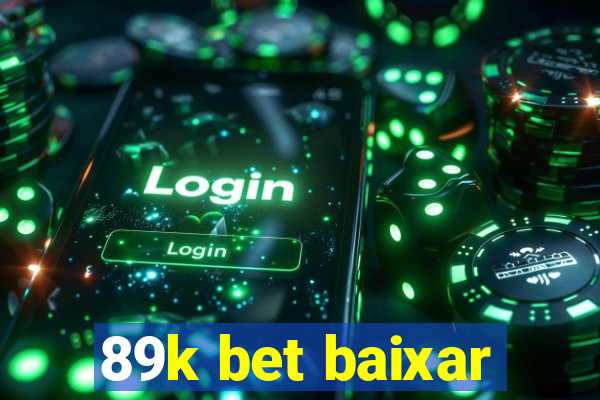 89k bet baixar