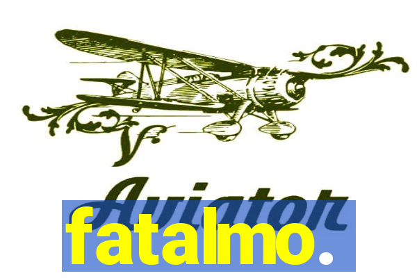 fatalmo.