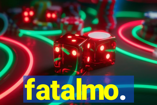 fatalmo.