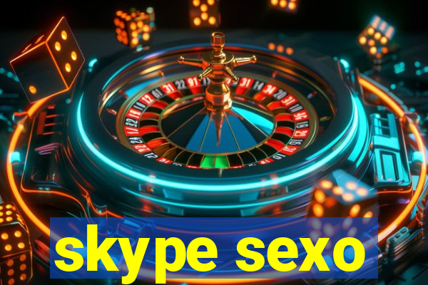 skype sexo