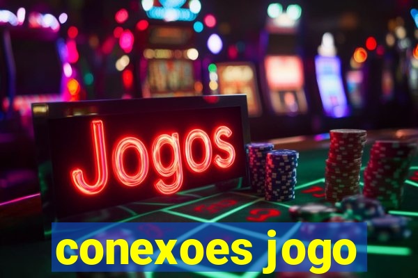 conexoes jogo