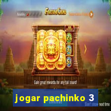 jogar pachinko 3