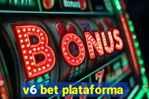 v6 bet plataforma