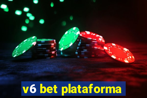 v6 bet plataforma