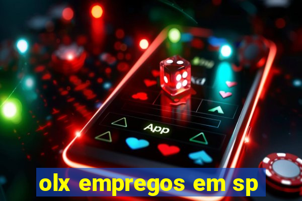 olx empregos em sp