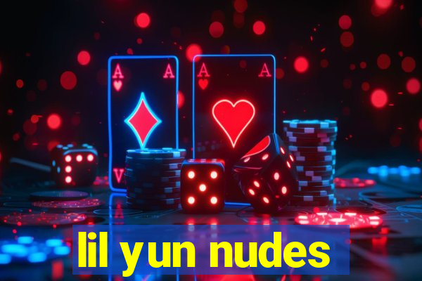 lil yun nudes