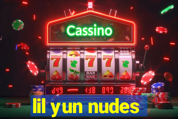 lil yun nudes