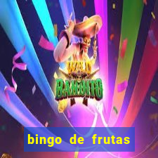 bingo de frutas para imprimir pdf