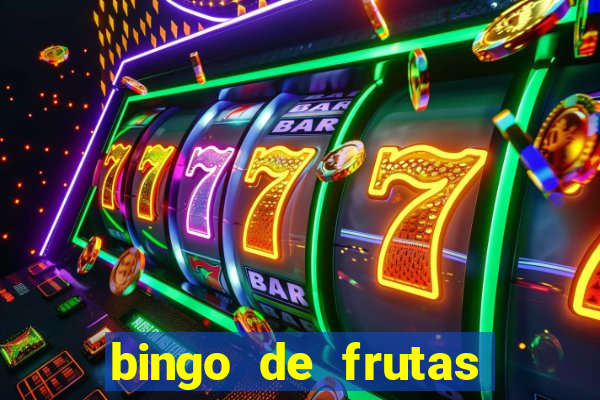 bingo de frutas para imprimir pdf