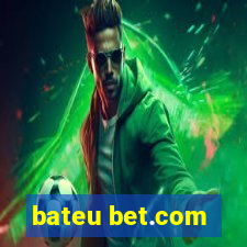 bateu bet.com