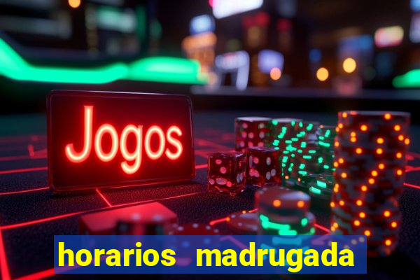 horarios madrugada fortune tiger