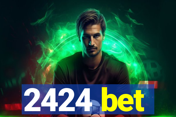 2424 bet