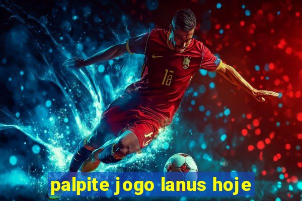 palpite jogo lanus hoje