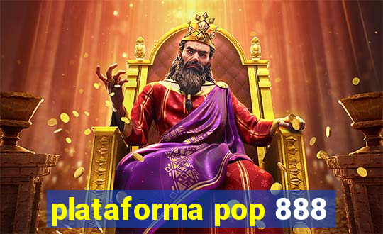 plataforma pop 888