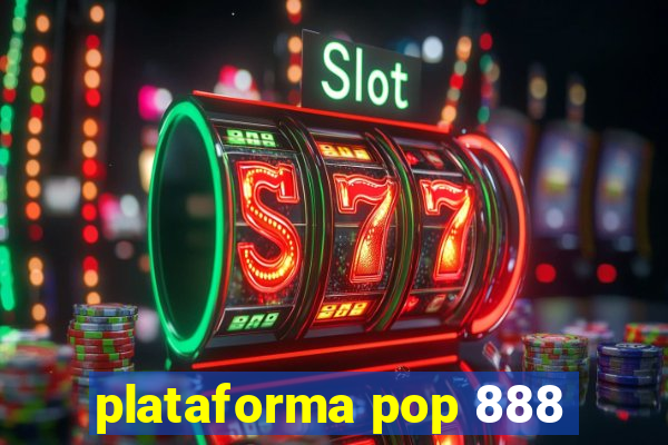 plataforma pop 888