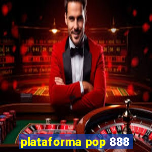 plataforma pop 888