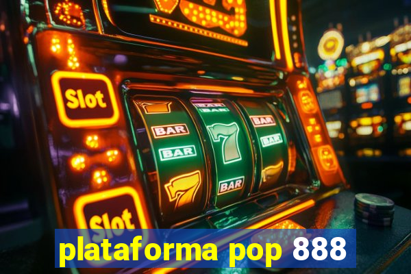 plataforma pop 888