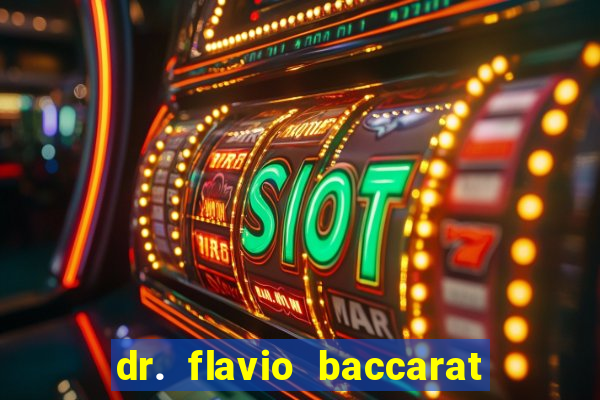 dr. flavio baccarat franco montoro