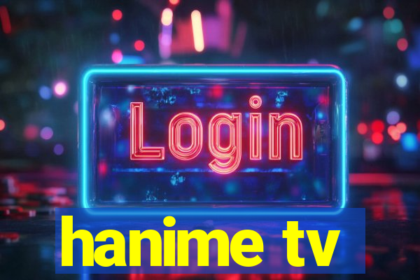 hanime tv