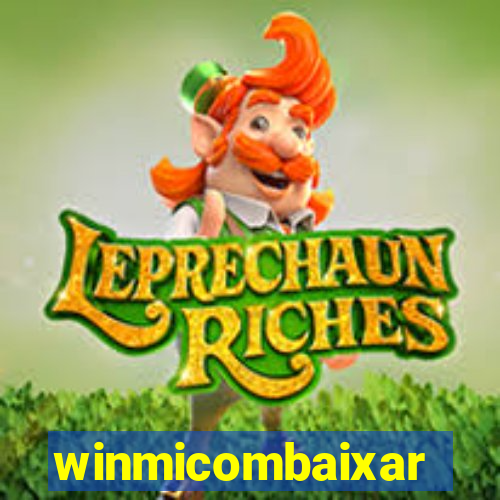 winmicombaixar