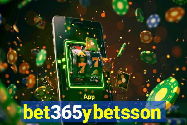 bet365ybetsson