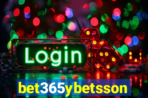 bet365ybetsson