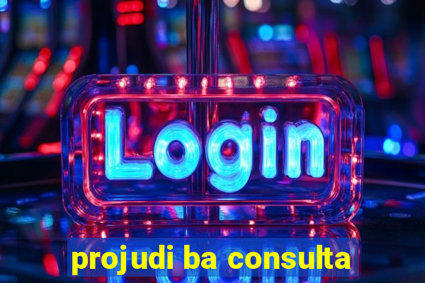 projudi ba consulta