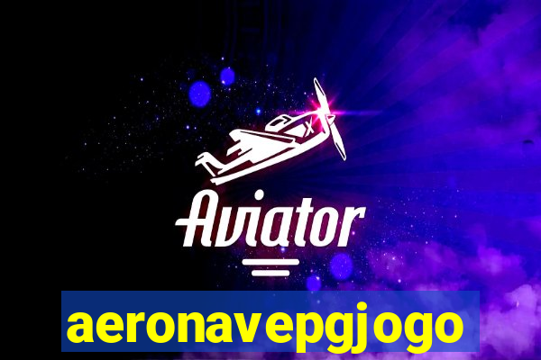 aeronavepgjogo