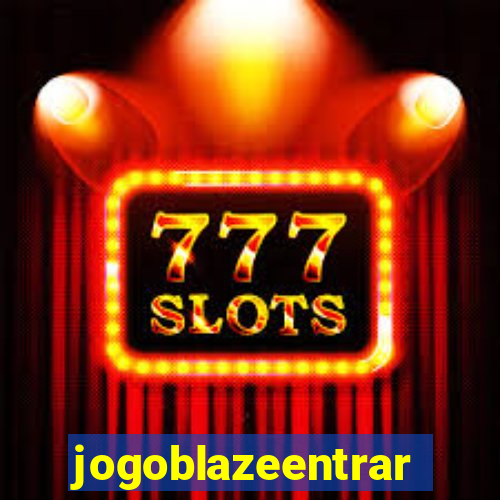 jogoblazeentrar