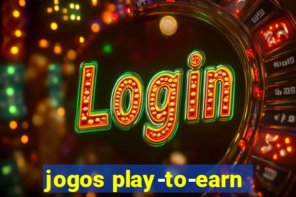 jogos play-to-earn