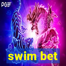 swim bet