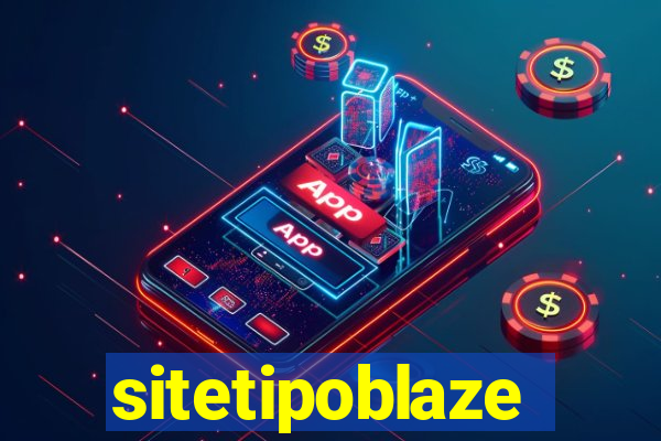 sitetipoblaze