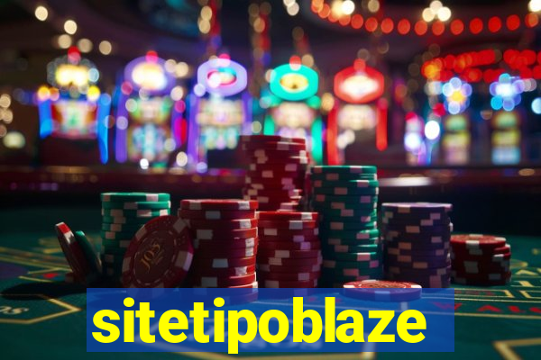 sitetipoblaze