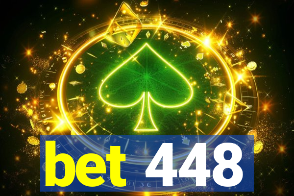 bet 448