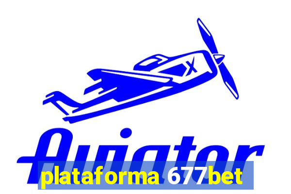 plataforma 677bet