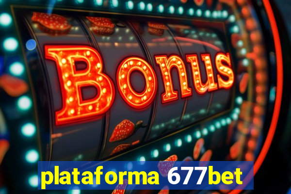 plataforma 677bet