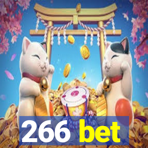 266 bet