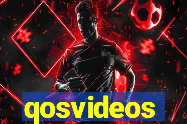 qosvideos