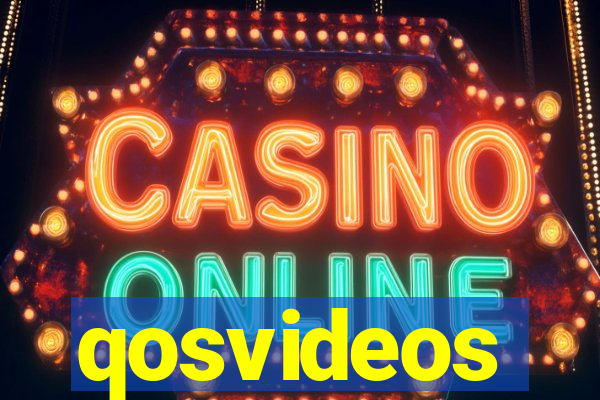 qosvideos