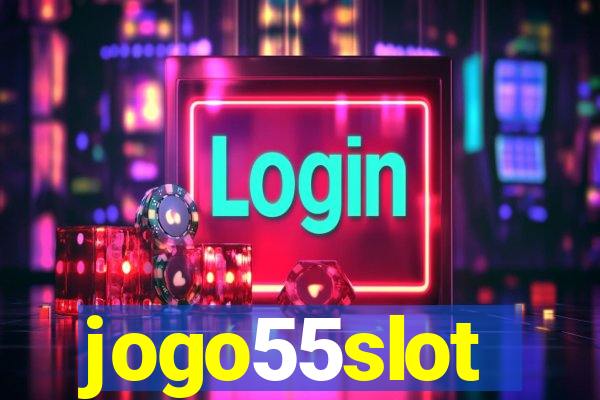 jogo55slot