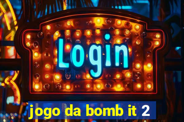 jogo da bomb it 2