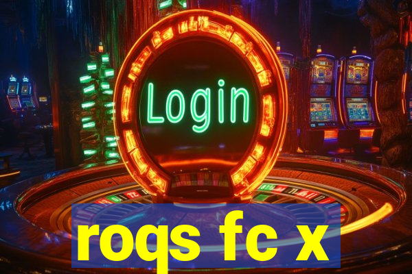 roqs fc x