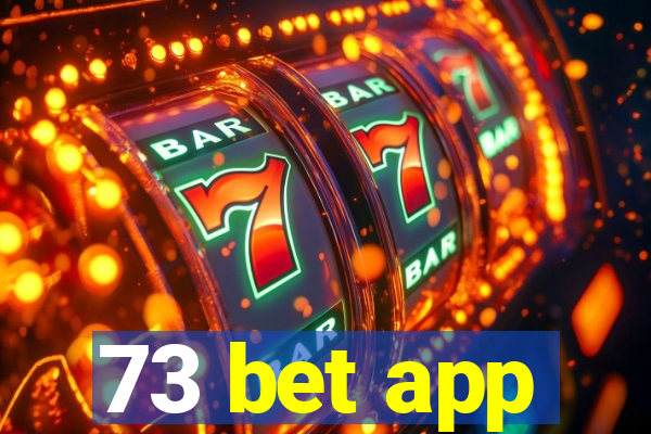 73 bet app