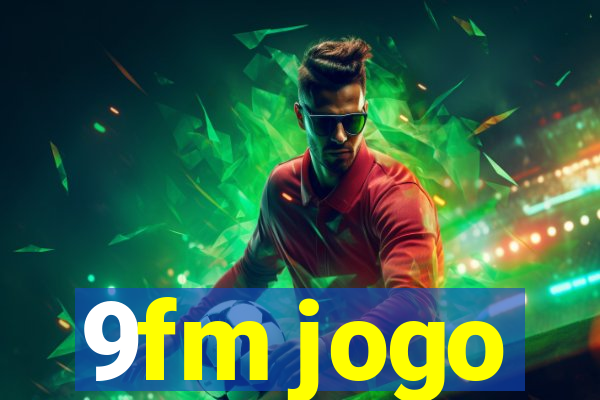 9fm jogo